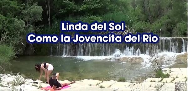  . PORNOVATAS.COM linda del sol (teen) chupando y follando la polla gorda de Víctor Bloom en el rio